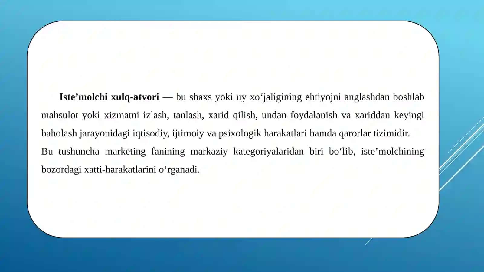 ISTE’MOLCHI VA BIZNES-XARIDORLAR XULQ-ATVORINI O‘RGANISH 2