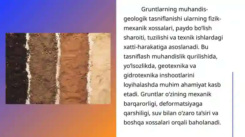 Gruntlarning muhandis-geologik tasniflashdagi asosiy belgilari va ular bo'yicha gruntlarning turlari. 2