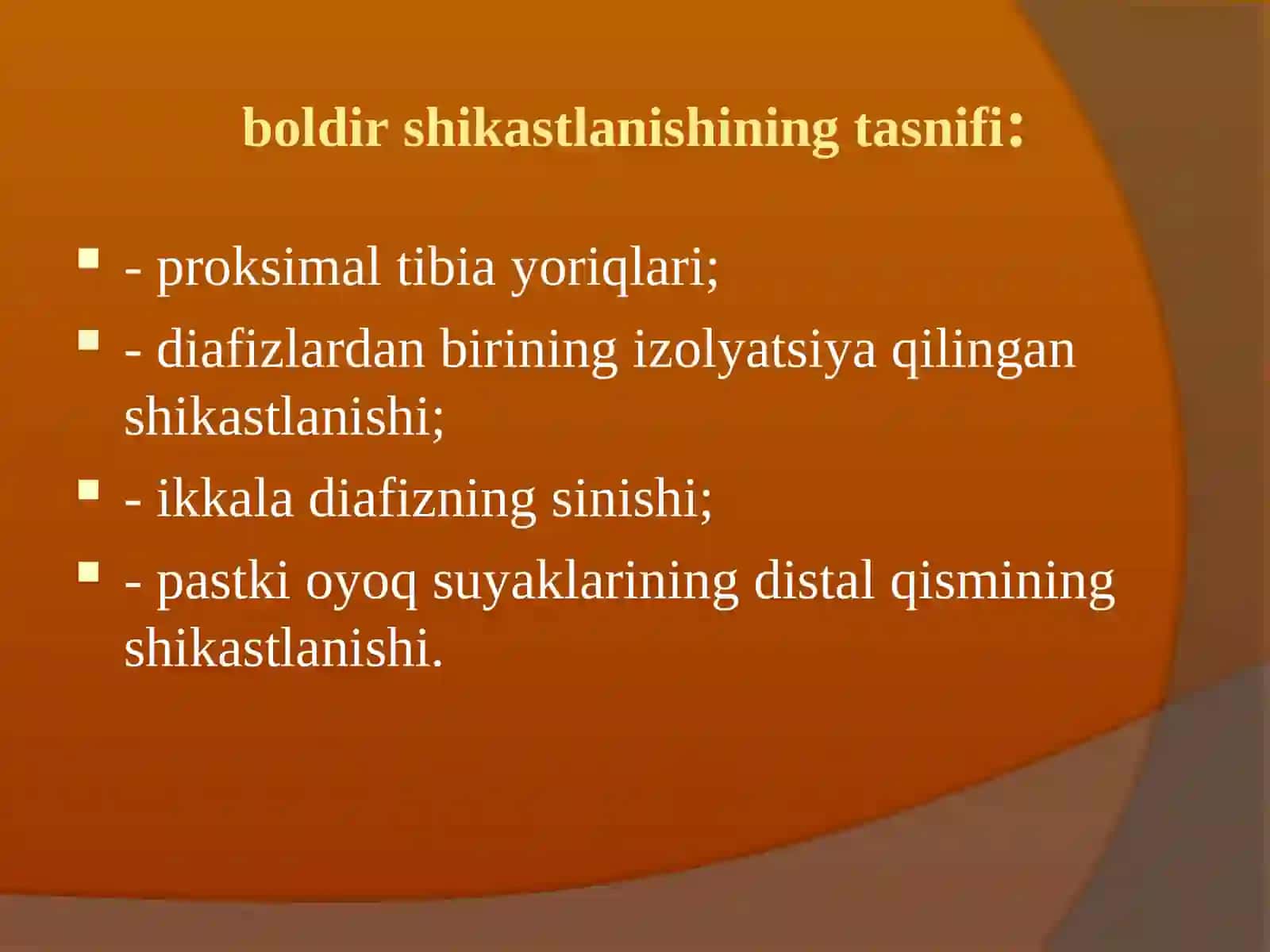 Boldirshikastlanishining tasnifi 2