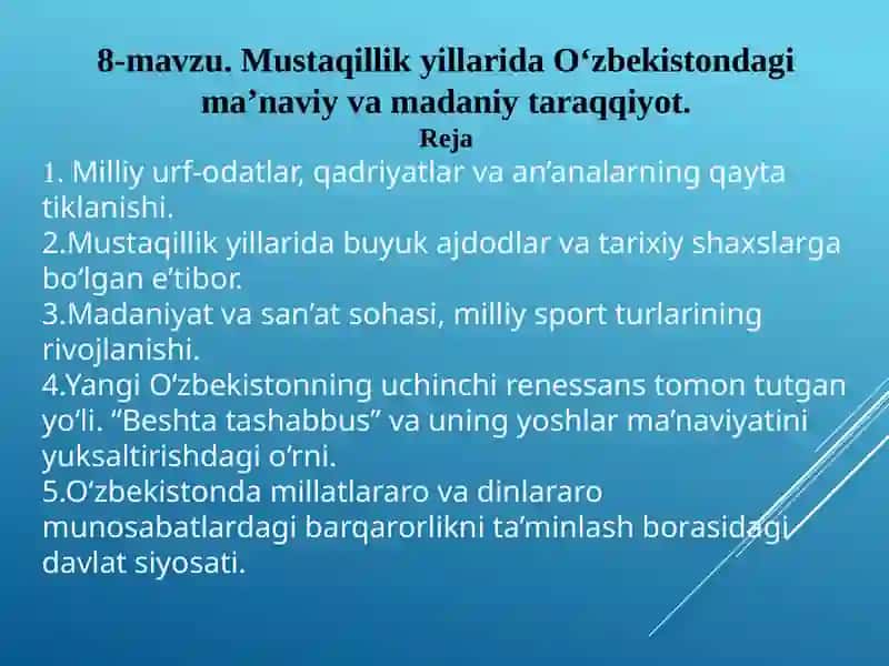 Mustaqillik yillarida O‘zbekistondagi ma’naviy va madaniy taraqqiyot 2