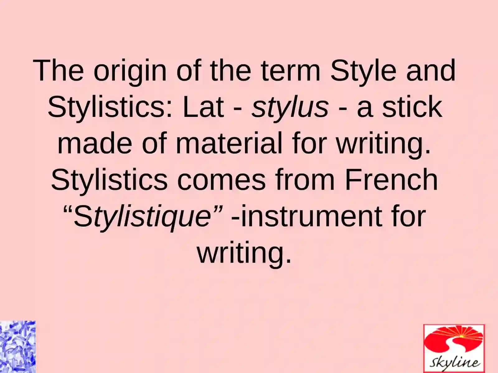 Lecture 1.The subject matter of stylistics 2