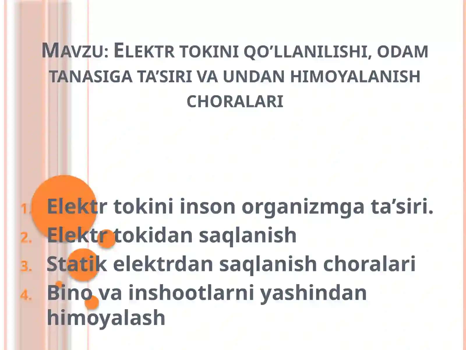 Elektr tokini qo’llanilishi, odam tanasiga ta’siri va undan himoyalanish choralari 2