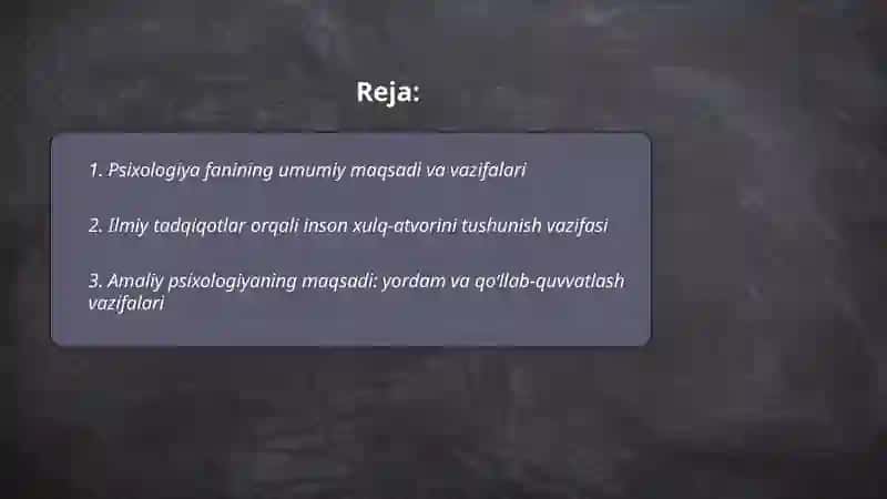 Psixologiya fanining maqsadi va vazifalari 2
