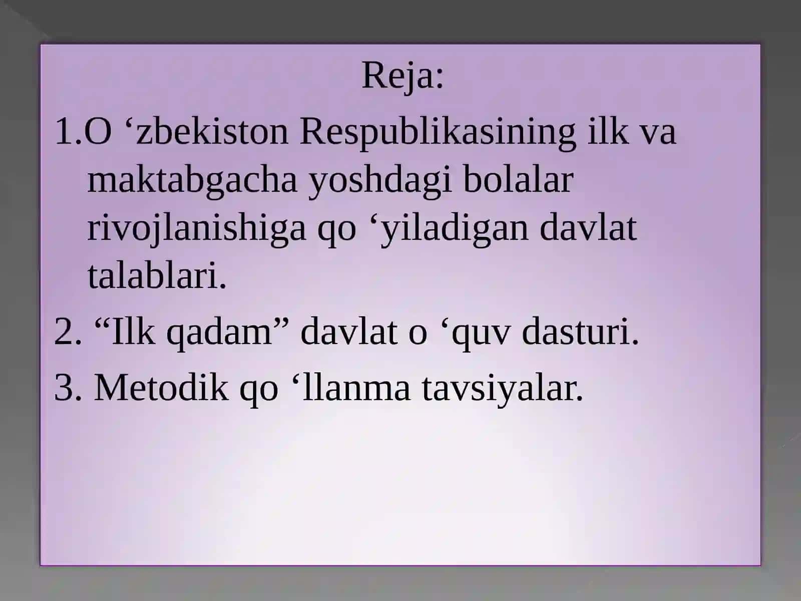 O‘zbekiston Respublikasining ilk va maktabgacha yoshdagi bolalar rivojlanishi uchun davlat talablari 2