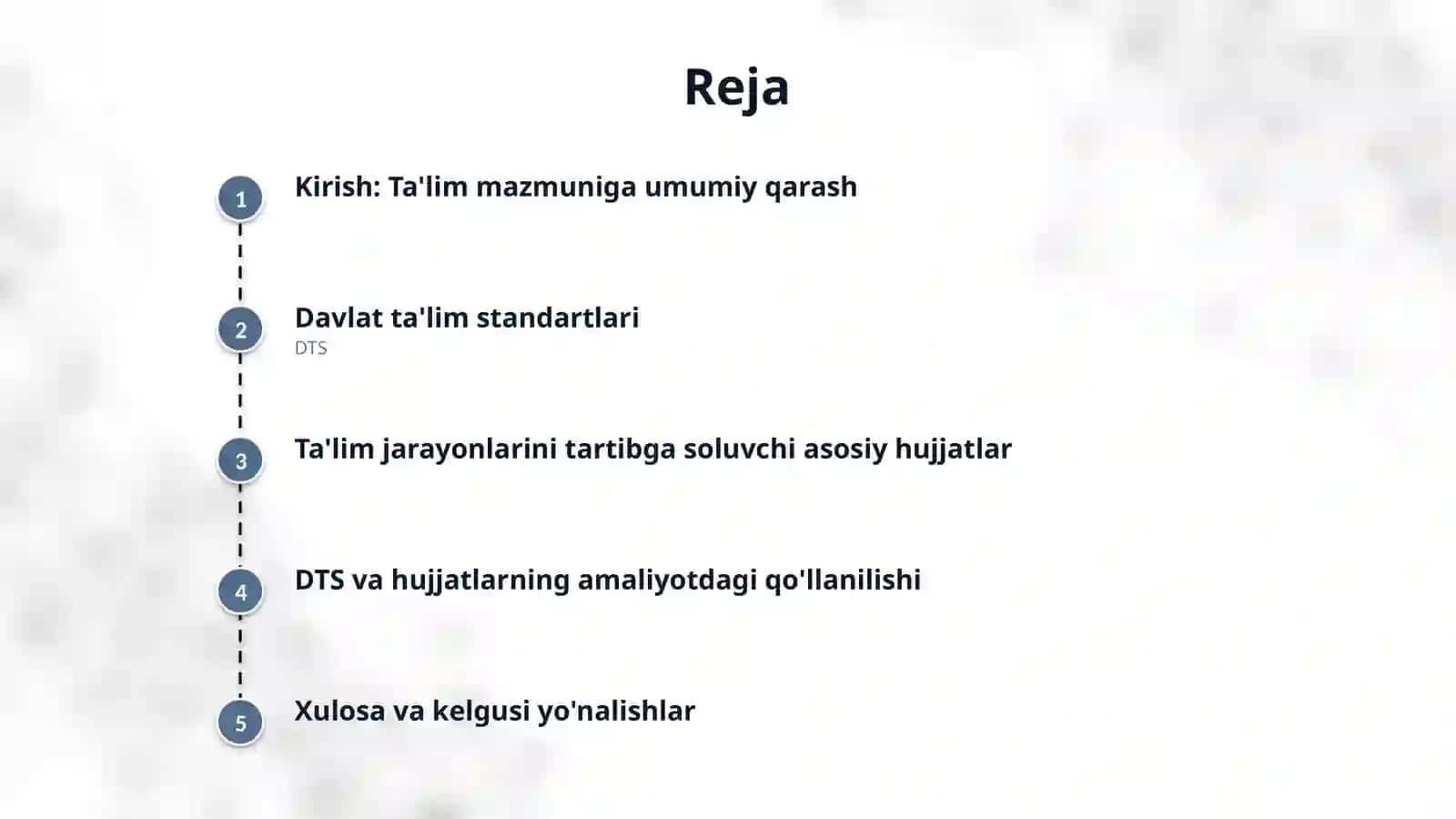 Ta’lim mazmuni. Davlat ta’lim standartlari (DTS). Ta’lim jarayonlarini tartibga soluvchi hujjatlar 2