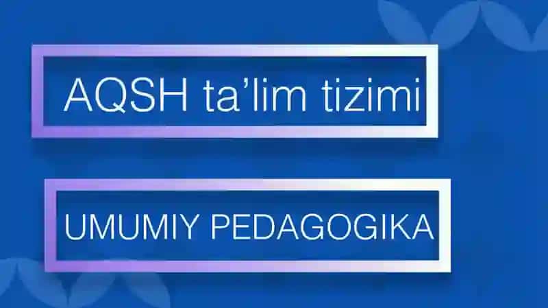 AQSH ta’lim tizimi 2
