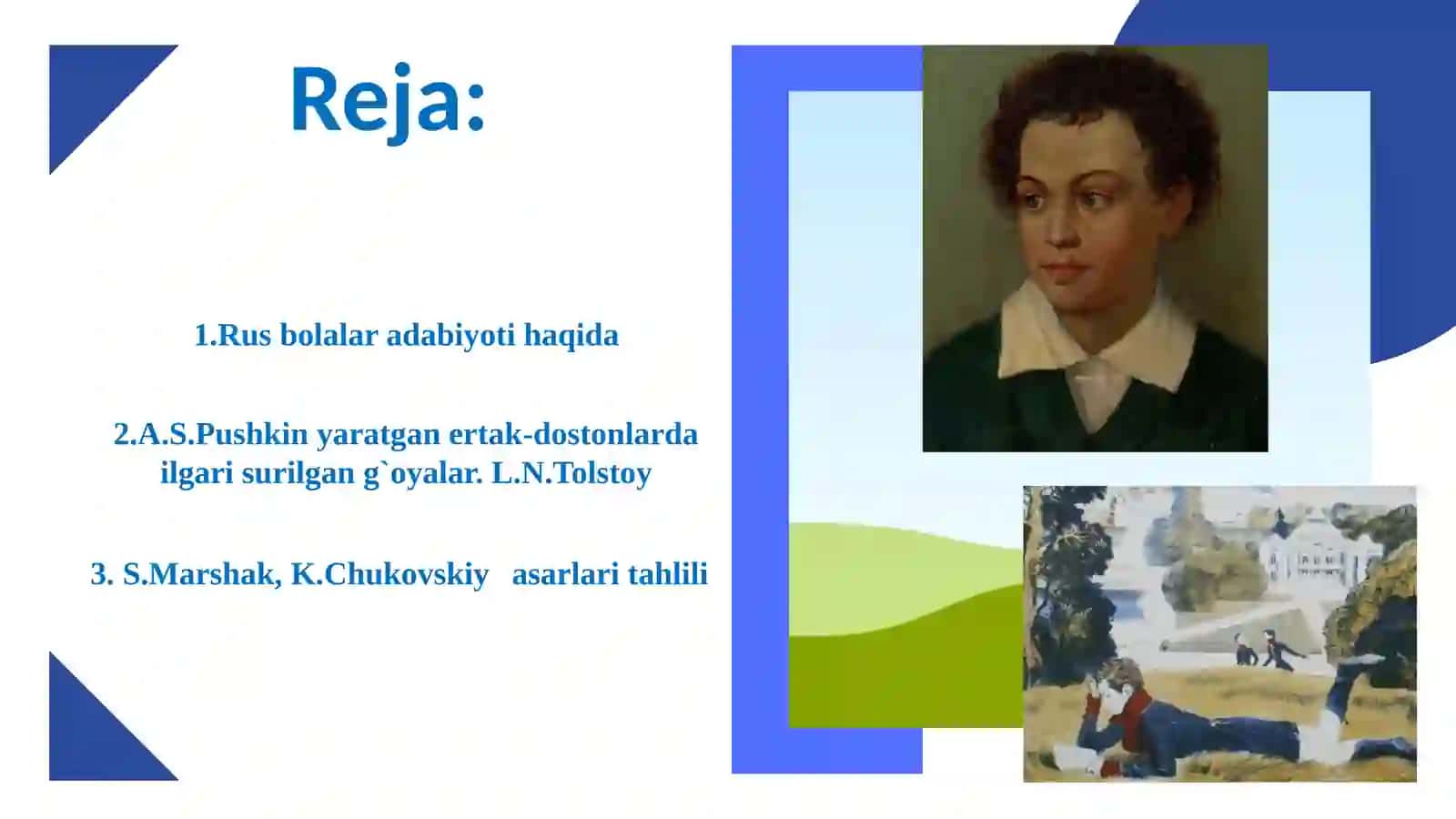 Rus bolalar adabiyoti namunalarining o‘zbek bolalar adabiyotidagi o‘rni va ahamiyati. A.S.Pushkin,L.N.Tolstoy S.Marshak, K.Chukovskiy 2