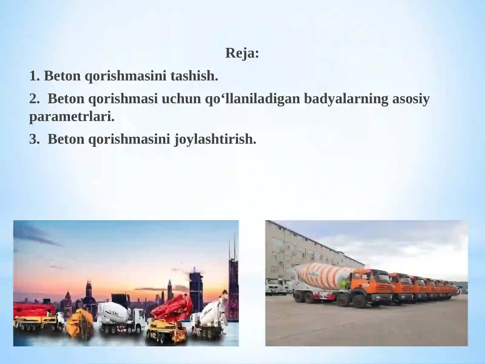 Beton Qorishmasini Tashish, Uzatish va Joylashtirish Ishlari 2