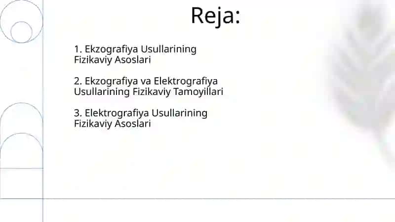 Ekzografiya va Elektrografiya Usullari Fizik Asoslari 2
