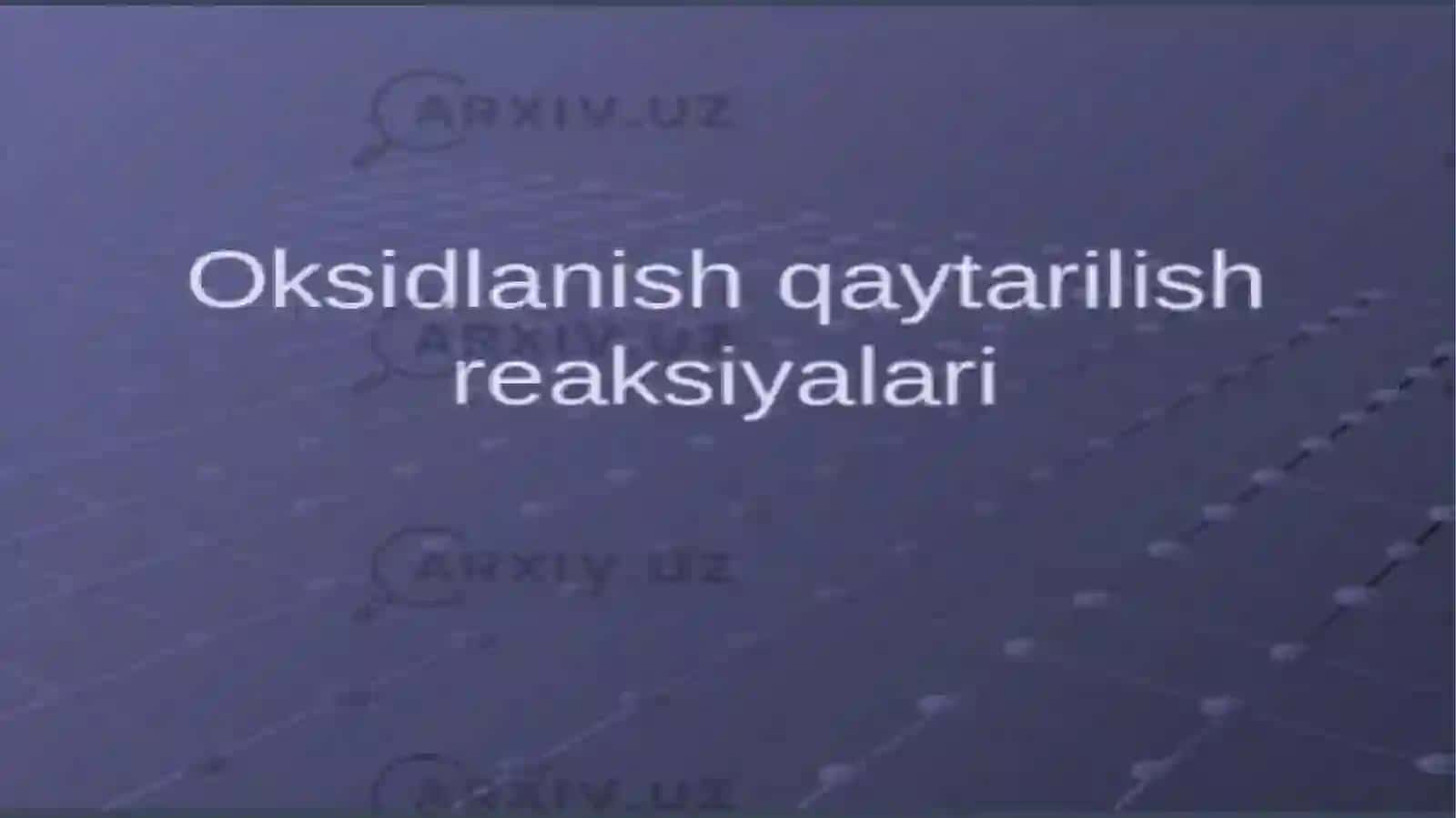 Oksidlanish qaytsrilish reaksiyalari 2