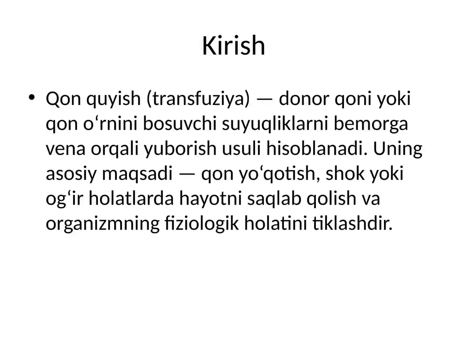 Qon va qon o‘rnini bosadigan suyuqliklarni quyish 2