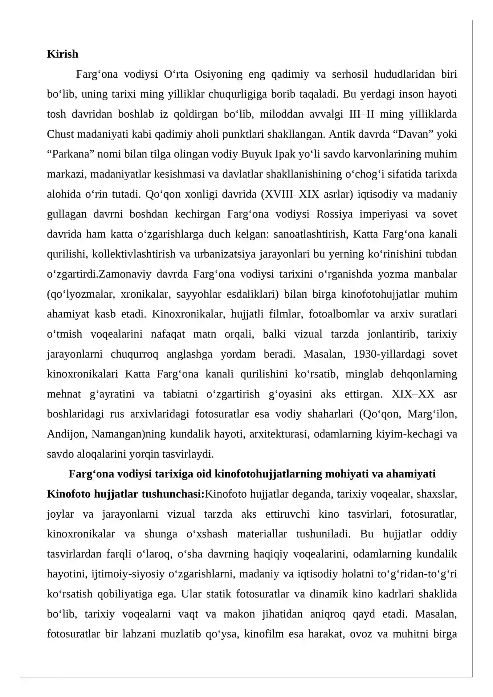 Farg’ona vodiysi tarixiga oid kinofotohujjatlar namunalarini to'plash va izoh yozish. 2
