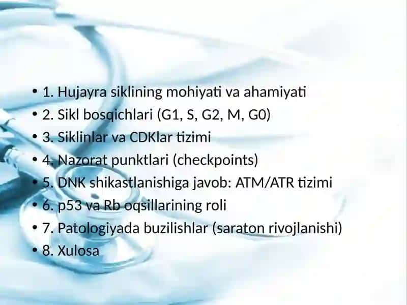 Hujayra sikli va hujayra replikatsiyasi boshqaruvi mexanizmlari 2