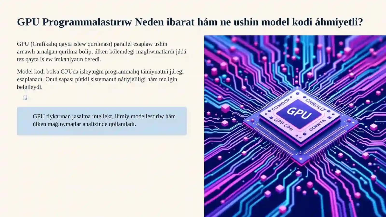 GPU Programmasınıń model kodin dúziw: tiykarları hám ámeliy jantasıwlar. 2