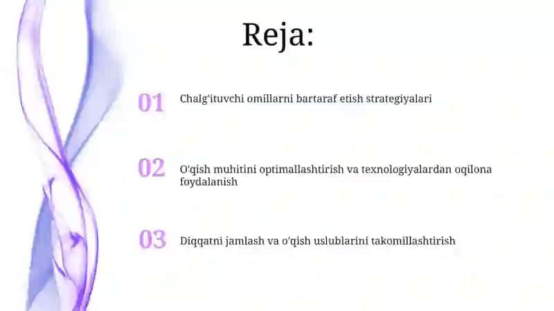Oʻqish jarayonida chalgʻituvchi omillarni kamaytirish 2
