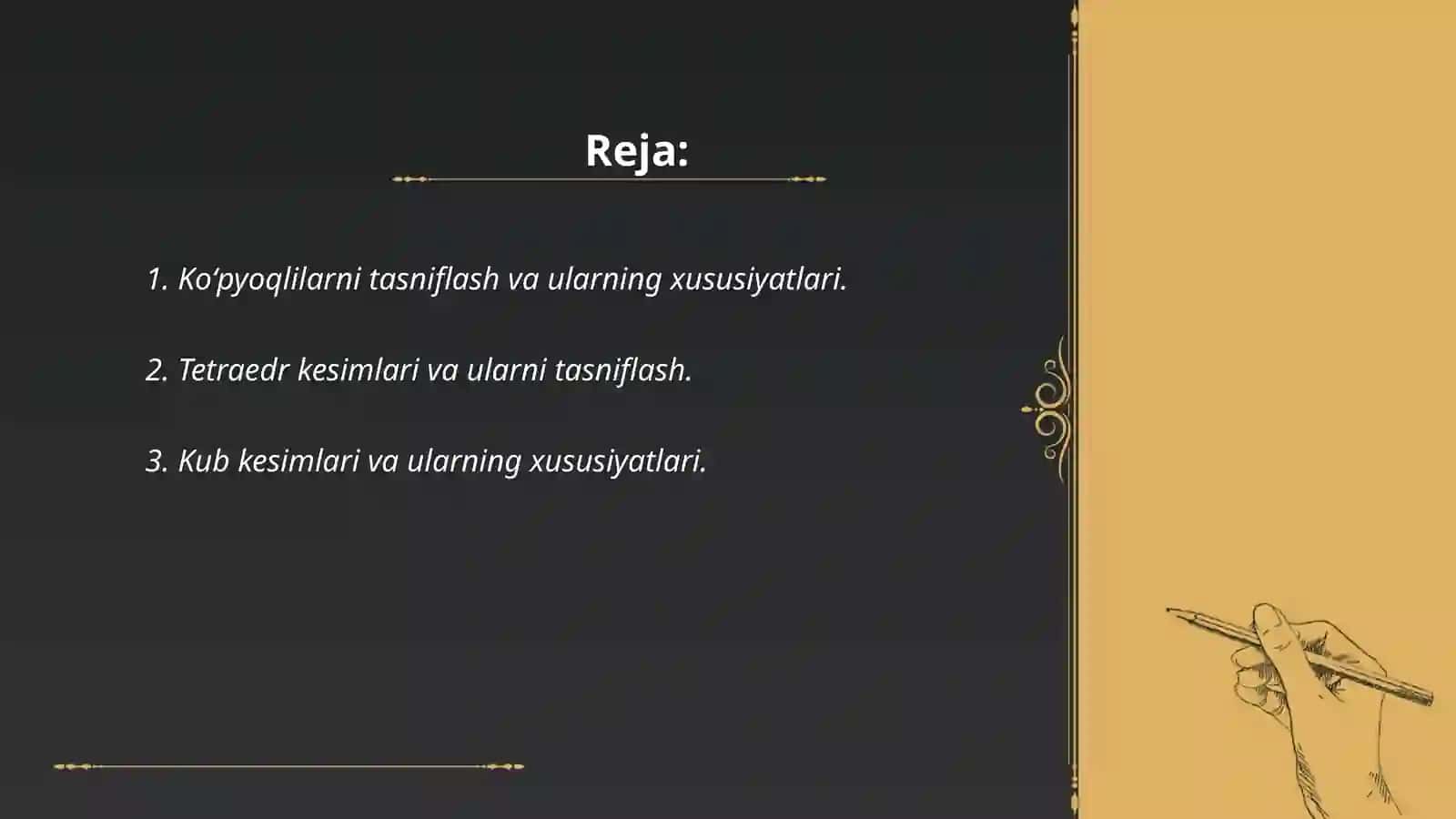 Koʻpyoqlilar, ularning turli kesimlarini tasvirlashga oid masalalar yechish 2