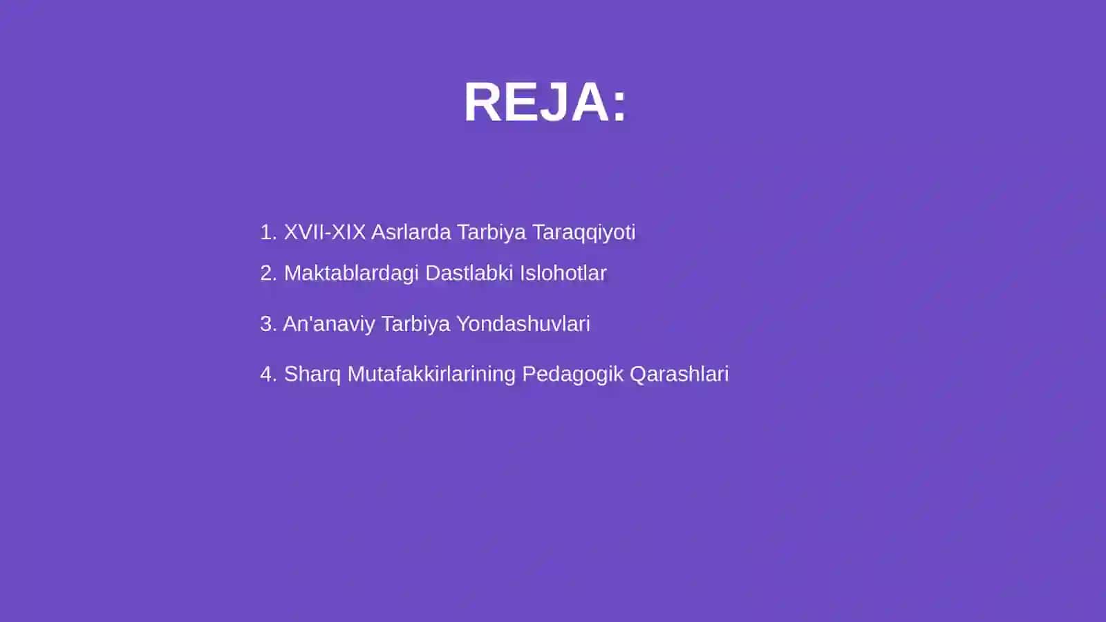 XVII-XIX asrlarda Tarbiya va Pedagogika 2