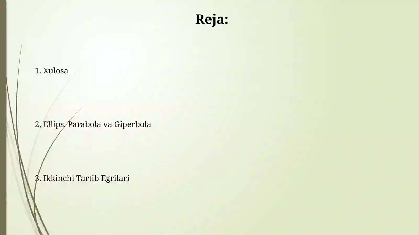 Ikkinchi tartibli chiziqlar. Ellip, Parobola va Giperbola 2