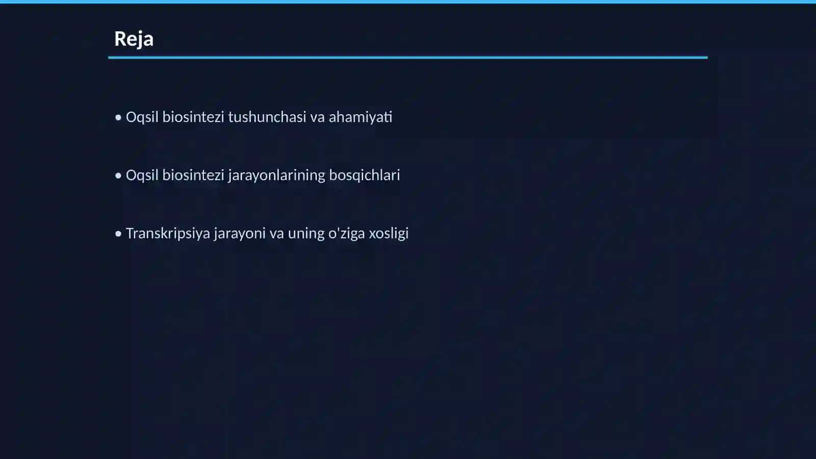 Oqsil biosintezi, uning davrlari. Genetik kod boshqarilishi 2