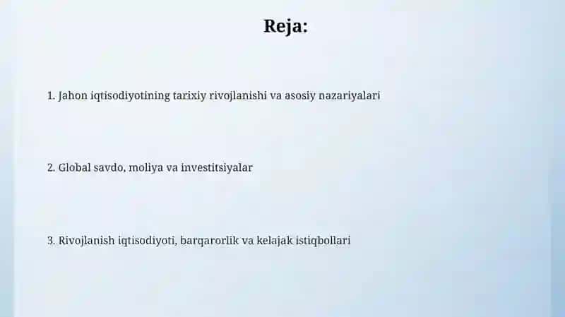 Jahon iqtisodiyotining tarixiy rivojlanishi va asosiy nazariyalari 2
