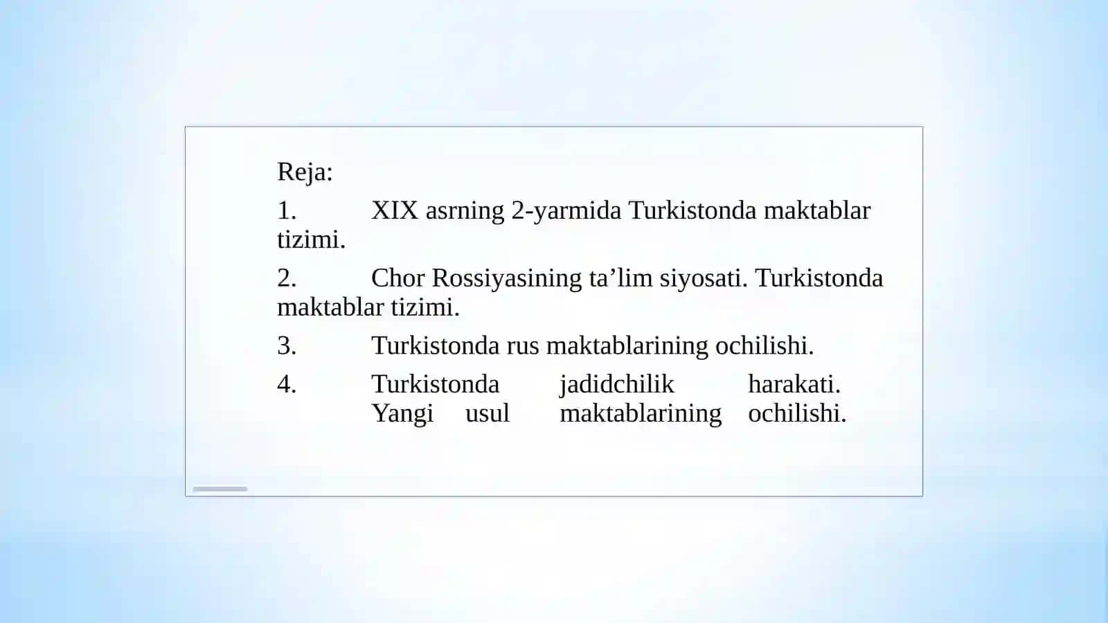 XIX asrning 2-yarmi – XX asr boshida Turkiston o‘lkasida tarbiya, maktab va pedagogik fikrlar 2