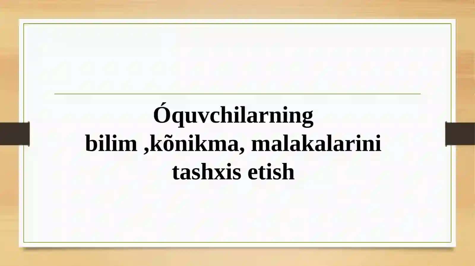 "UMUMIY PEDOGOGIKA" FANIDAN TAYYORLAGAN TAQDIMOT ISHI 2