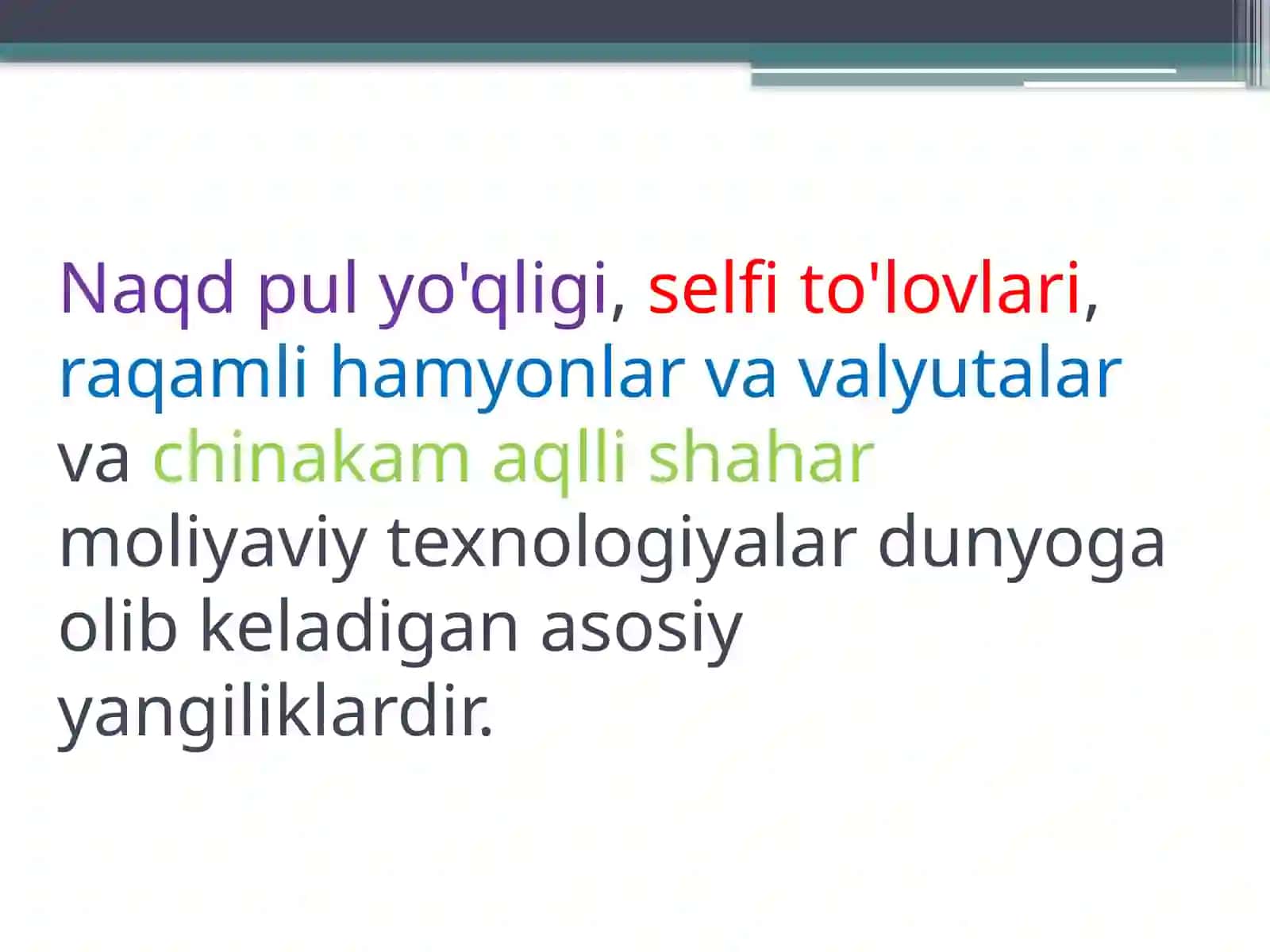 Dunyoni o’zgartiruvchi 7 ta moliyaviy yangiliklar 2