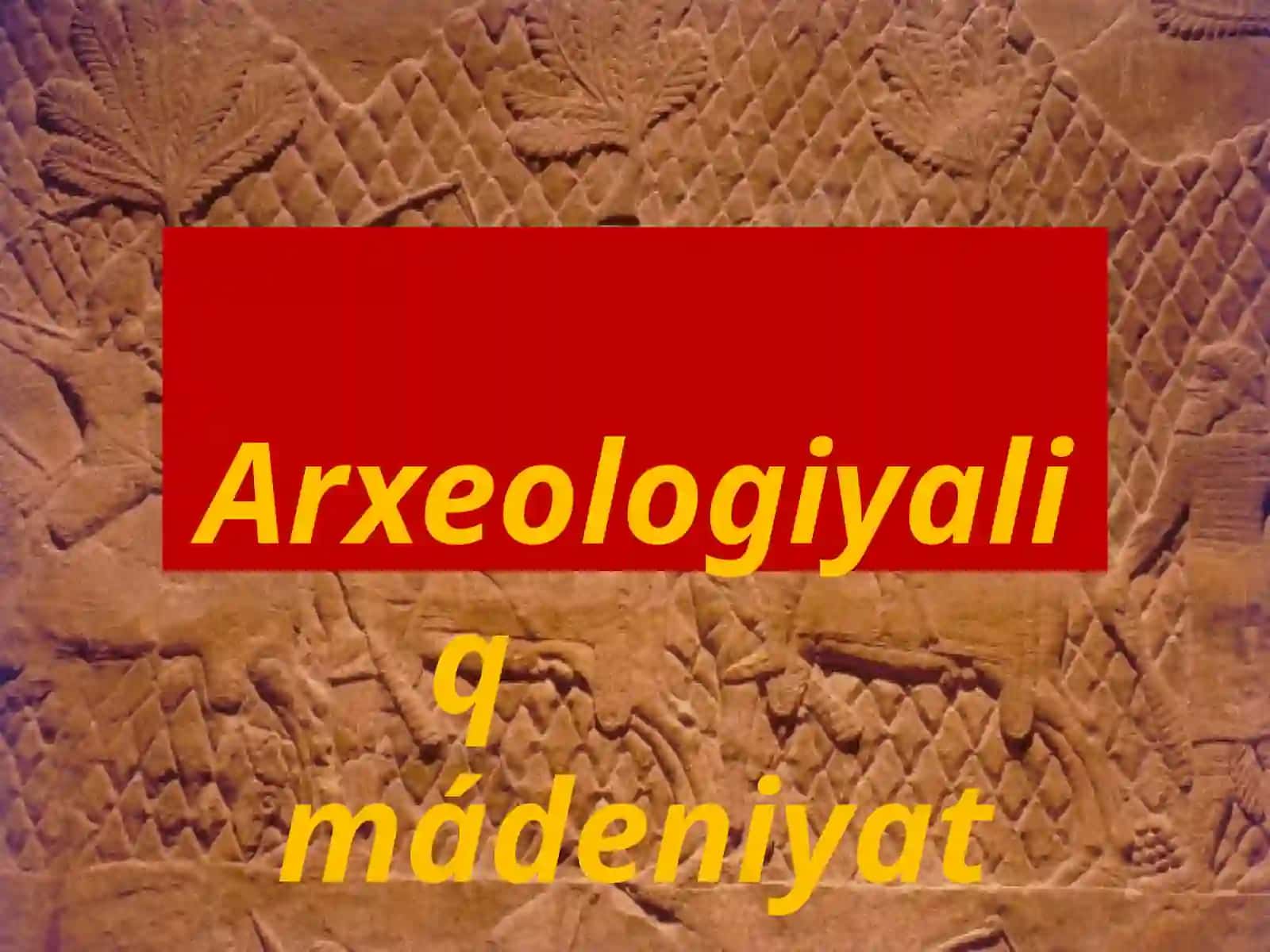 Orta Aziya Arxeologiyasi 2