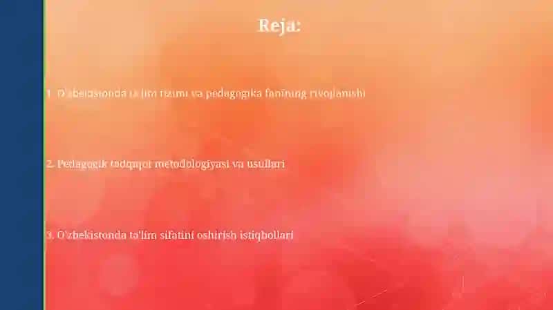 O'zbekistonda ta'lim tizimi va pedagogika fanining rivojlanishi 2