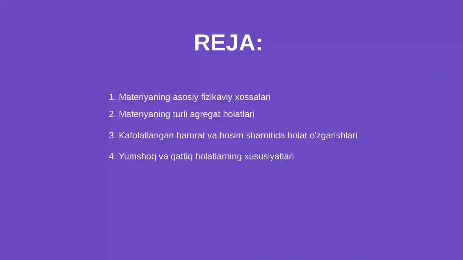 Materiyaning asosiy fizikaviy xossalari 2