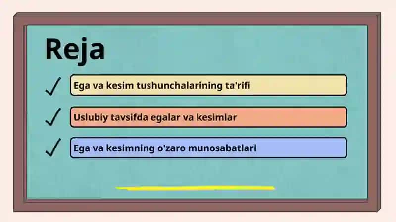 Ega va kesimning uslubiy tavsifi 2