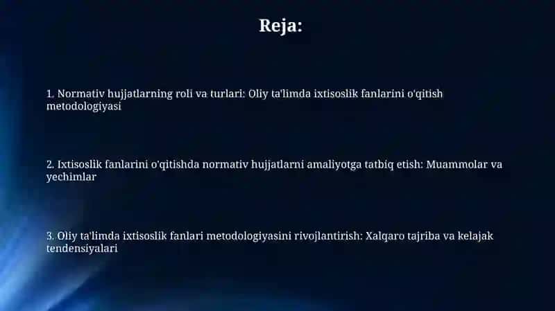 Normativ hujjatlarning roli va turlari: Oliy ta'limda ixtisoslik fanlarini o'qitish metodologiyasi 2