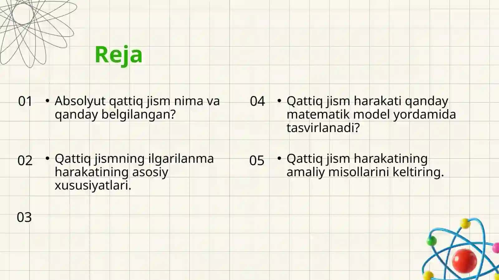 Absolyut qattiq jism tushunchasi. Qattiq jismning ilgarilanma harakati 2