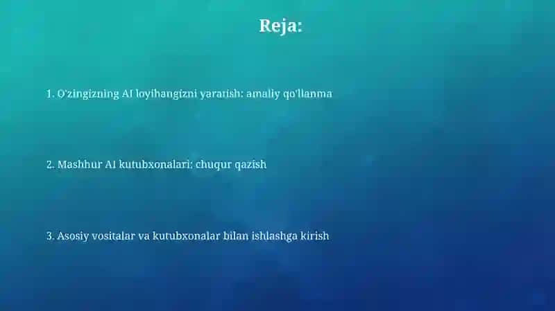Sunʼiy intellekt uchun zaruriy vositalar va kutubxonalar bilan ishlash 2