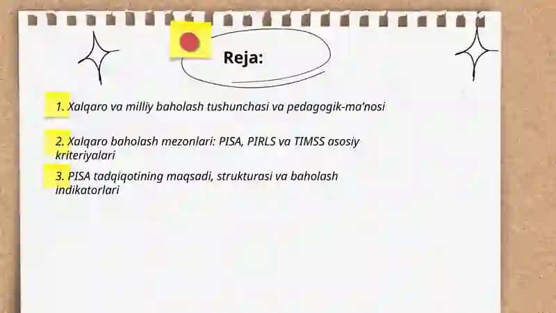 Xalqaro va milliy baholash mohiyati va mezonlari PISA PIRLIS TIMSS xalqaro tadqiqotlarning mamlakatimiz taʼlim tizimidagi ahamiyati 2