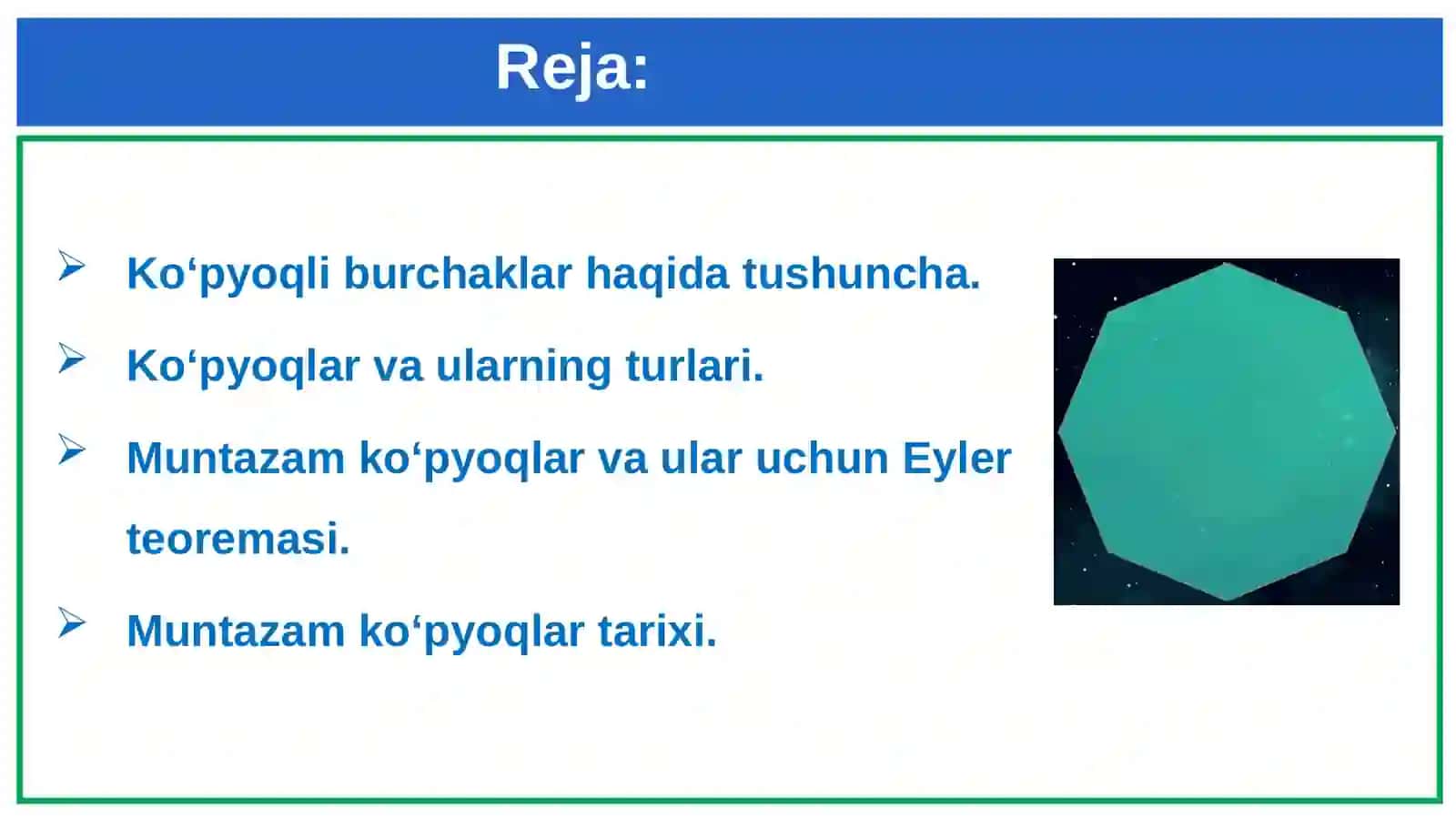 Ko‘pyoqlilar. Ko‘pyoqlilar haqida Eyier teoremasi. Prizma, to‘g‘ri burchakli parallelepiped, piramida 2