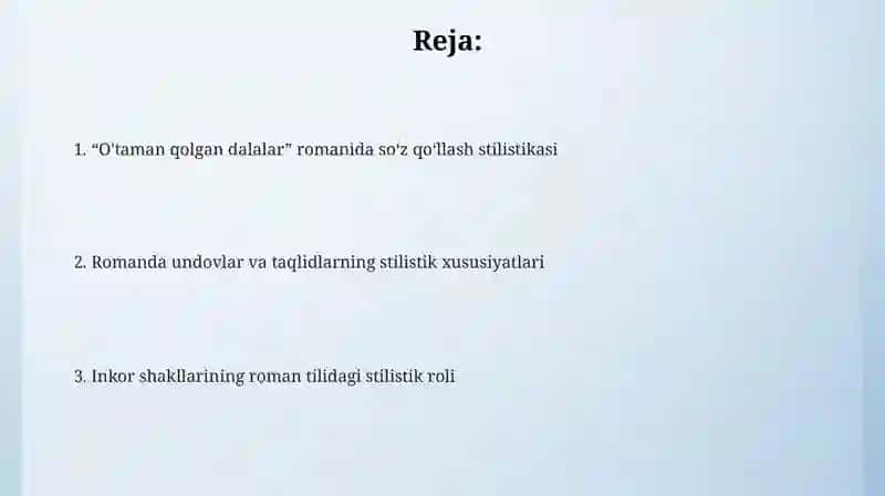 ''O'taman qolgan dalalar'' romanida soʻz gaplar,undov,taqlid va inkor shakllarning stilistikasi 2