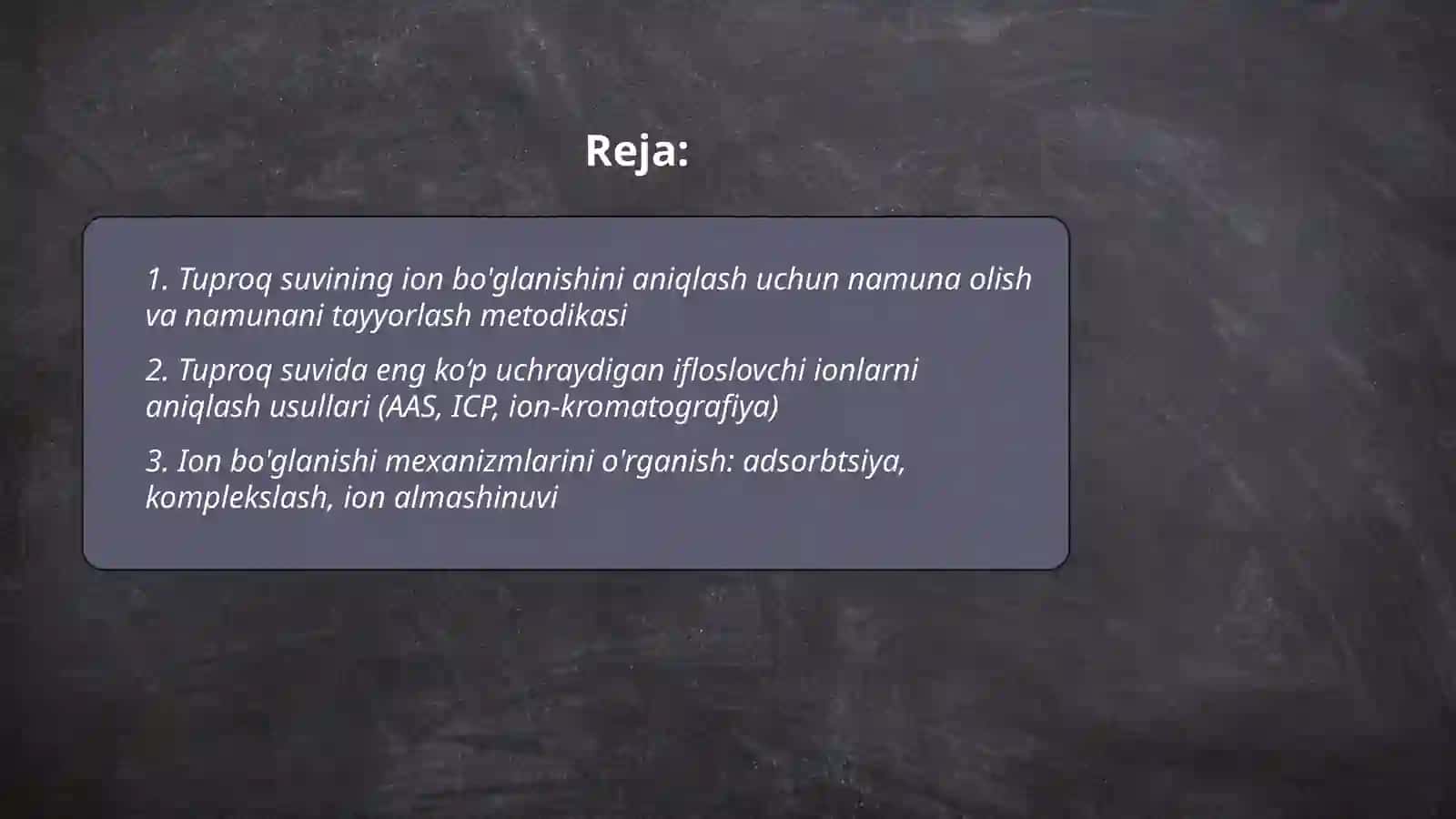 Tuproq suvining ifloslanishi ion bo'glanishini aniqlab ulardan tozalash g'oyasini ishlab chiqish 2