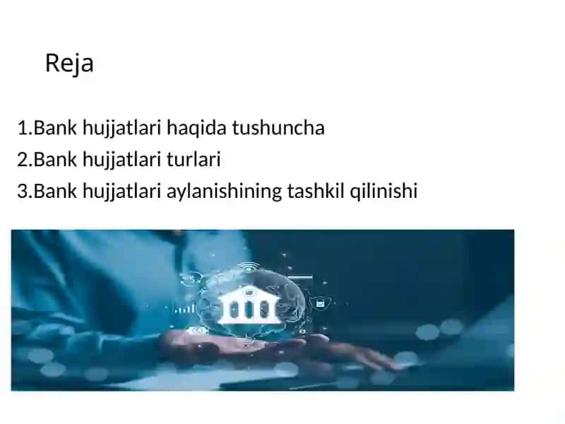 Bank hujjatlari va hujjatlarning aylanishi 2