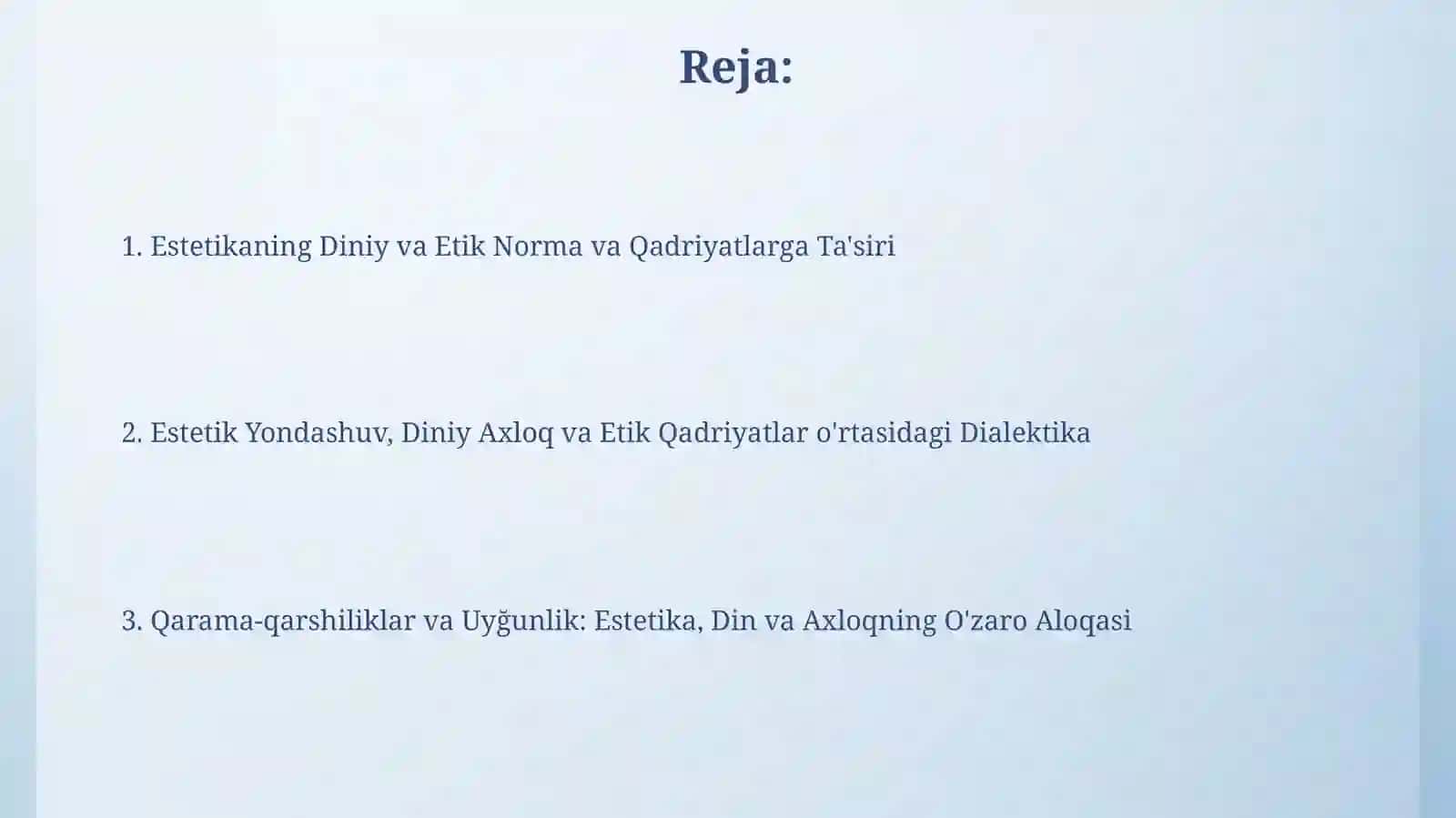 Dinga estetik yondashish, diniy axloq, axloqiy qadriyatlar va meʼyorlar dialektikasi 2