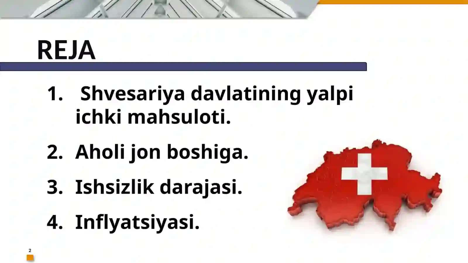 Shvesariyarivojlangan davlatining makroiqtisodiy ko‘rsatkichlari 2