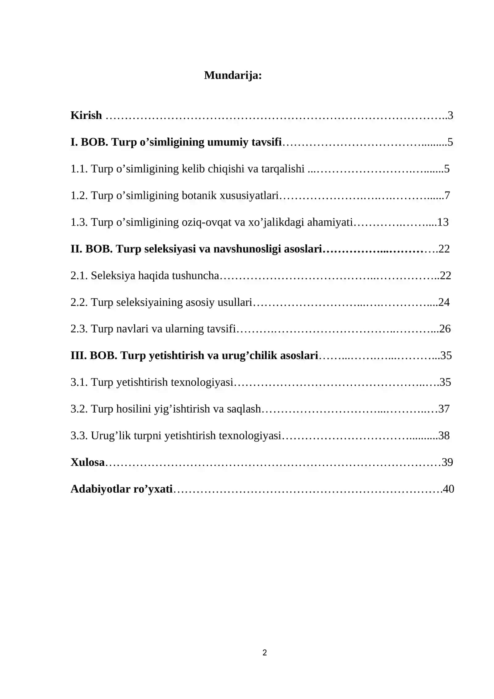 Turp seleksiyasi va navshunosligi yuritish, xo’jalik qimmatli belgilarini o’rganish va tahlil qilish mavzusida kurs ishi. 2