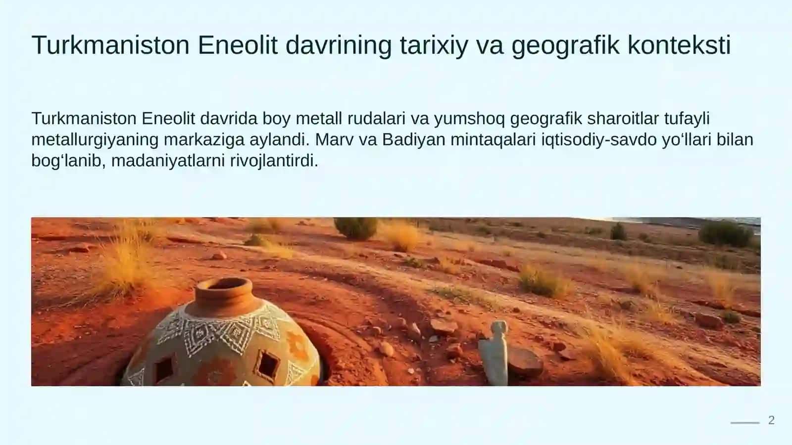 Eneolit davri va Turkmanistonning Eneolit davri: umumiy ko‘rinish va asosiy mavzular 2