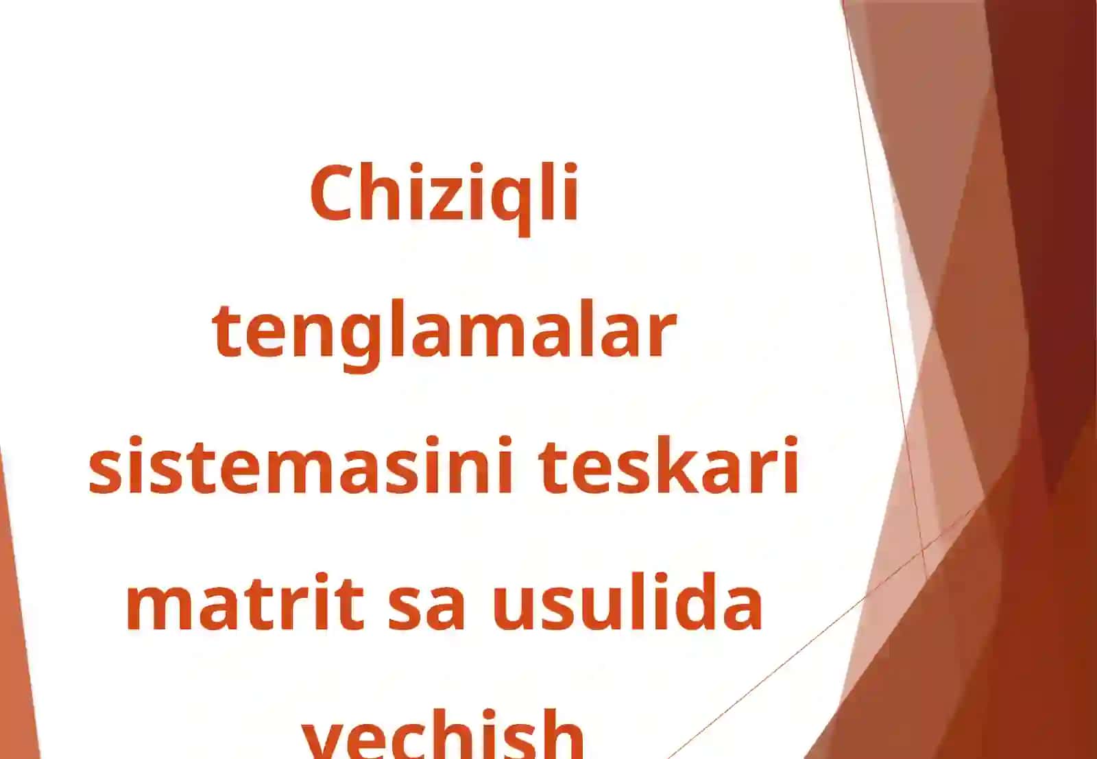 OLIY MATEMATIKA FANIDAN TAYORLAGAN TAQDIMOTI 2