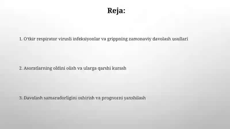 Oʻtkir respirator virusli infeksiyonlar va grippning zamonaviy davolash usullari 2
