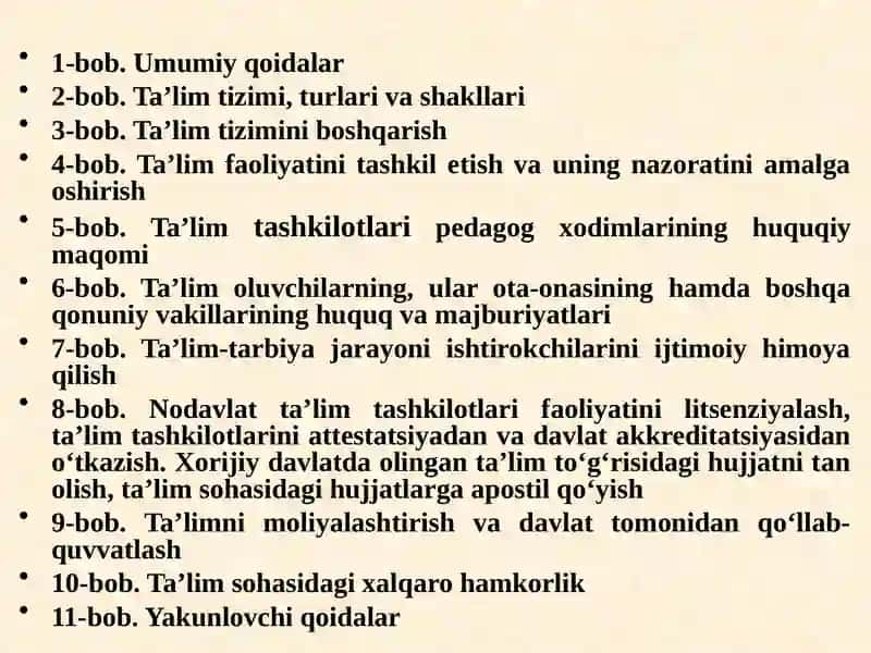 O‘zbekiston Respublikasining “Ta’limto‘g‘risida”gi Qonuni 2