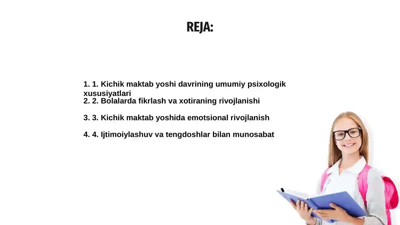 Kichik maktab yoshi va osmirlik ospirinlik davrida psixik rivojlanish xususiyatlari 2