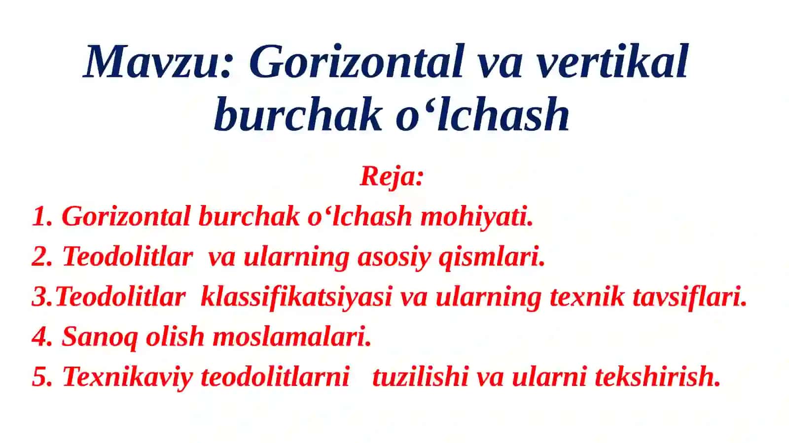 Gorizontal va vertikal burchak o‘lchash 2