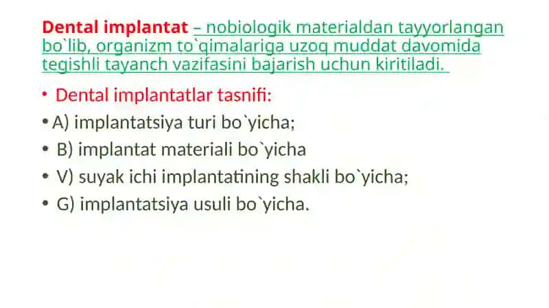 IMPLANTANTLAR TASNIFI, IMPLANTANTLAR TAYYORLASHDA QO’LLANILADIGAN MATERIALLAR 2