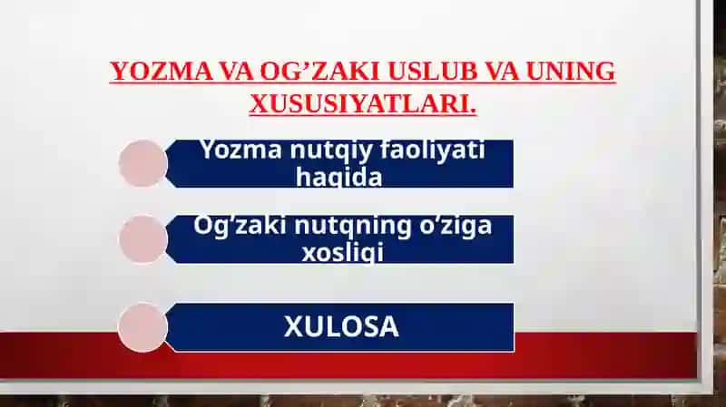 YOZMA VA OG’ZAKI USLUB VA UNING XUSUSIYATLARI 2